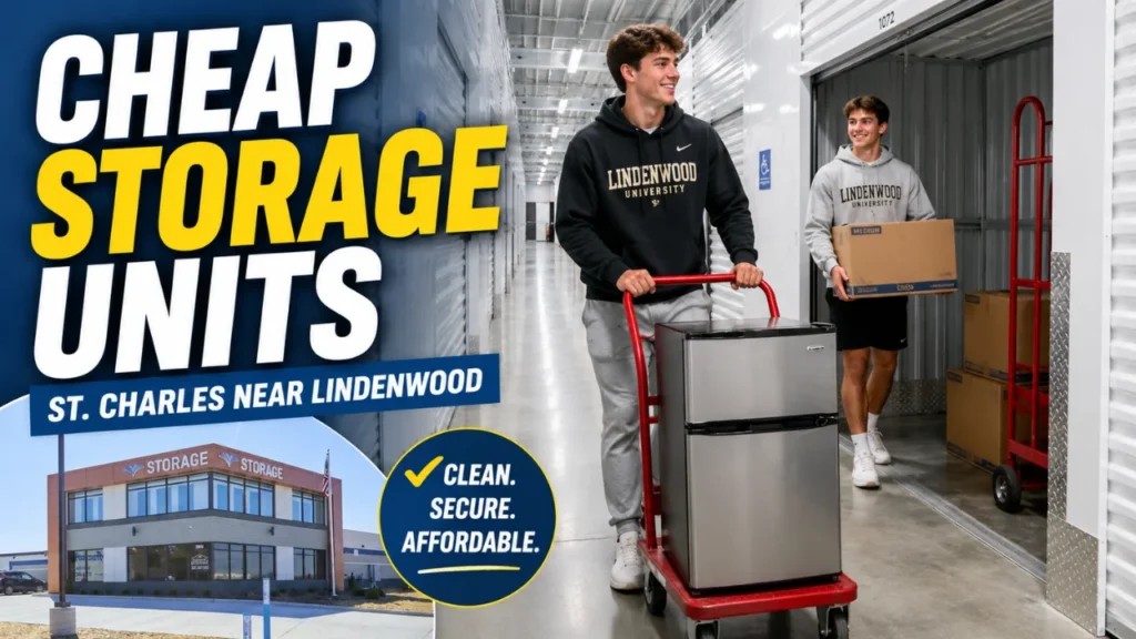 Cheap Storage Units in St. Charles Near Lindenwood University